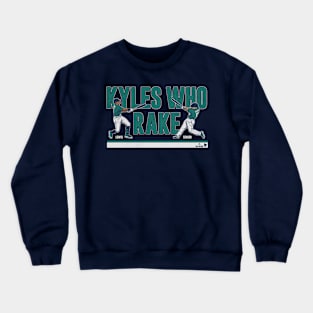 Kyle Lewis & Kyle Seager Kyles Who Rake Crewneck Sweatshirt